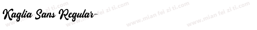 Kaglia Sans Regular字体转换